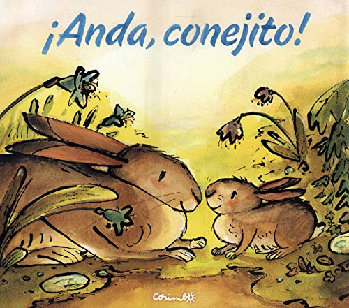 ANDA, CONEJITO (Álbumes ilustrados)