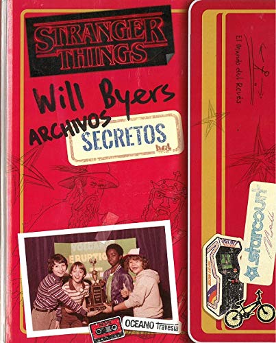 Archivos secretos de Will Byers: Stranger Things 3