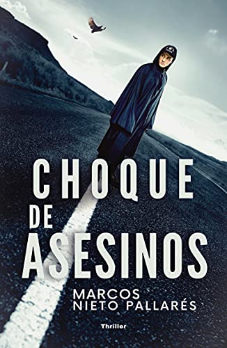 Choque de asesinos: (Thriller policiaco de misterio y suspense)