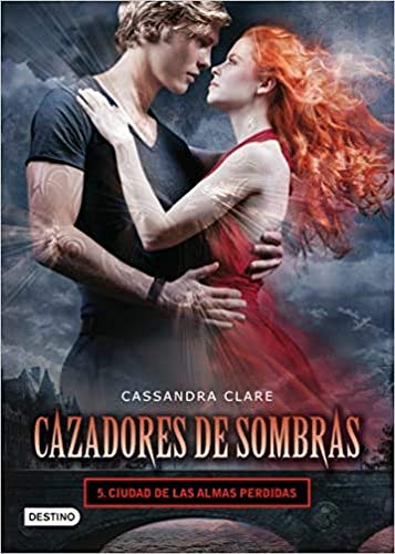 Ciudad de las almas perdidas. Cazadores de sombras 5: 5. Ciudad de las almas perdidas (La Isla del Tiempo Plus)