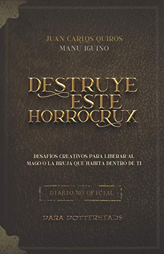 Destruye este Horrocrux: Desafíos creativos para Potterheads