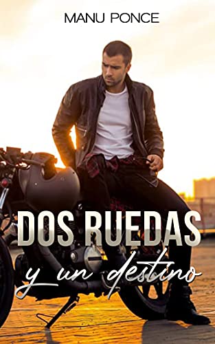 Dos ruedas y un destino