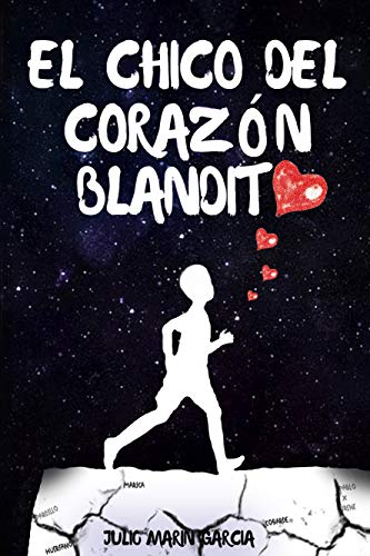 El chico del corazón blandito: ¿Puede alguien llegar a apagar tu brillo? (Bilogía el corazón blandito n 1)