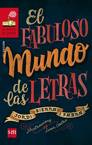 El fabuloso mundo de las letras: 186 (El Barco de Vapor Roja)