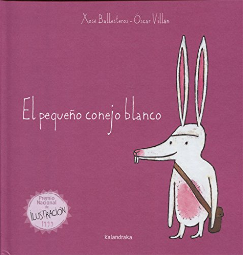El pequeño conejo blanco (Cuentos tradicionales)