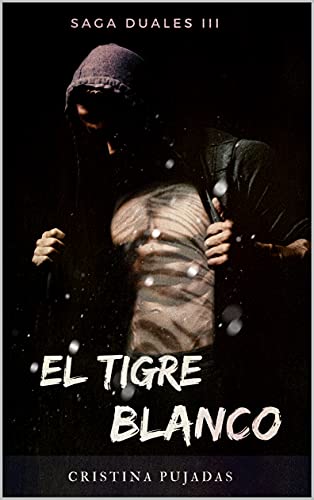 El Tigre Blanco (Duales n 3)