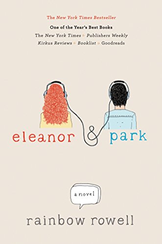 Eleanor & Park (Ira Children's Book Awards. Young Adult)