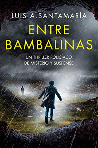 Entre Bambalinas: Novela negra de misterio y suspense