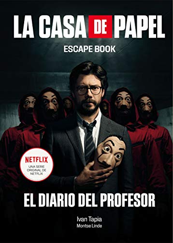 La casa de papel. Escape book: El diario del Profesor (Libro interactivo)