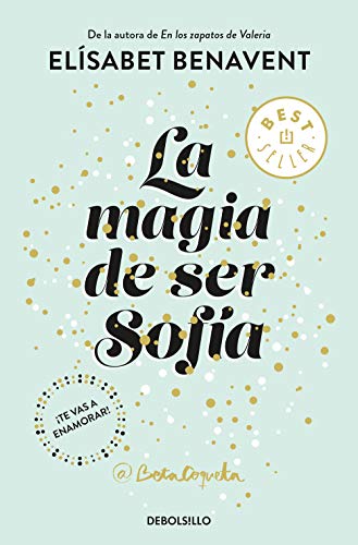 La magia de ser Sofía (Bilogía Sofía 1)