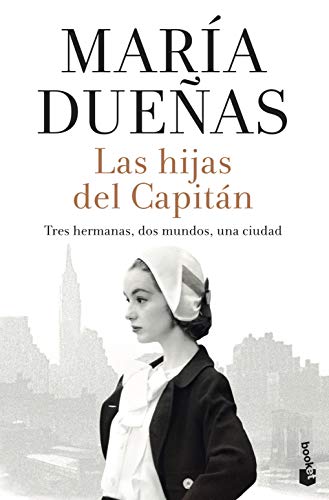 Las hijas del Capitán (Biblioteca María Dueñas)