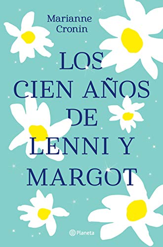 Los cien años de Lenni y Margot (Planeta Internacional)