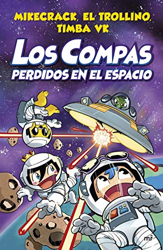 Los Compas perdidos en el espacio (4You2)