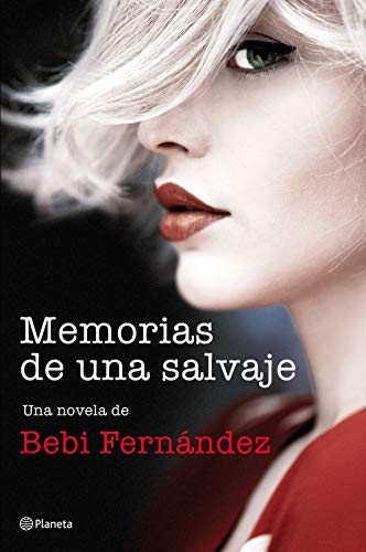 Libros Parecidos a Memorias de Una Salvaje