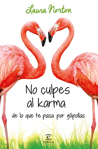 Libros Parecidos a No Culpes al Karma