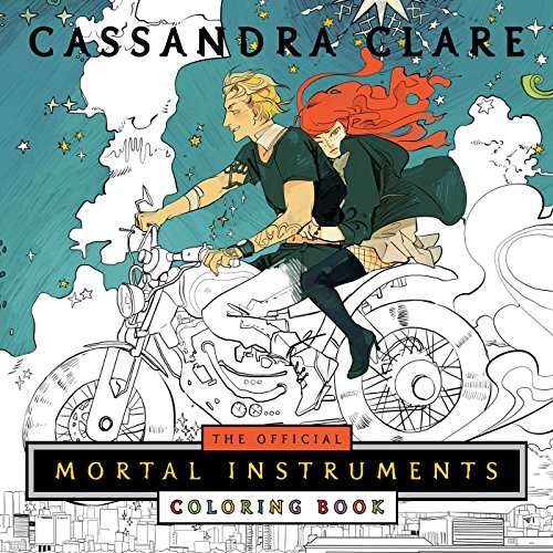 OFFICIAL MORTAL INSTRUMENTS COLORING BOOK (The Mortal Instruments)