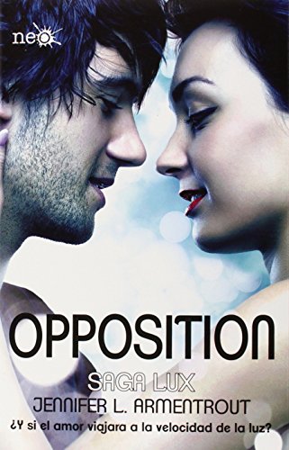 Opposition: 5 (Saga Lux #5)