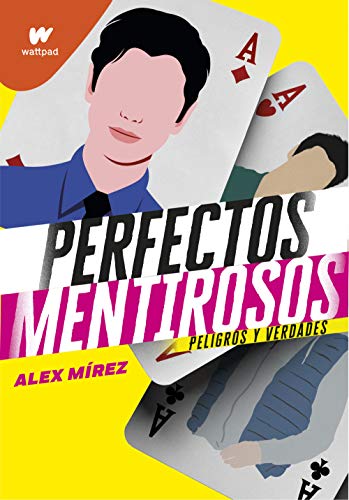 Perfectos mentirosos 2 (Perfectos Mentirosos 2): Peligros y verdades