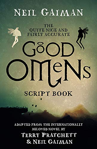 The Quite Nice and Fairly Accurate Good Omens Script Book