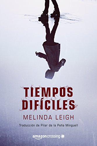 Tiempos difíciles (Scarlet Falls n 1)