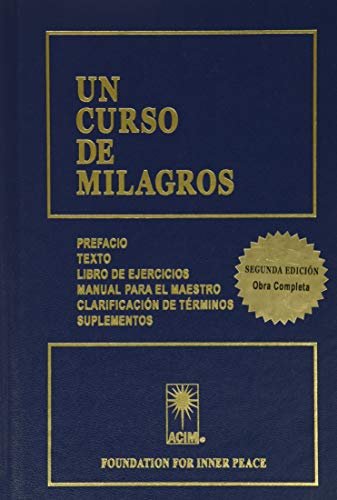 Un curso de milagros. Texto. Libro de ejercicios. Manual para el maestro