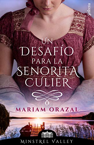 Un desafío para la señorita Culier (Minstrel Valley 19)