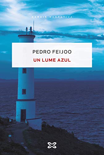 Un lume azul (EDICIÓN LITERARIA - NARRATIVA E-book) (Galician Edition)