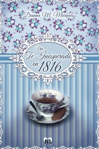 Un te inesperado en 1816